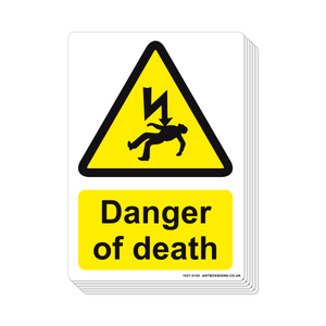 6-Pack Danger of Death Signs - Artbox Printers